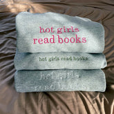 Hot Girls Read Books Letters Embroidered Crewneck Sweatshirt