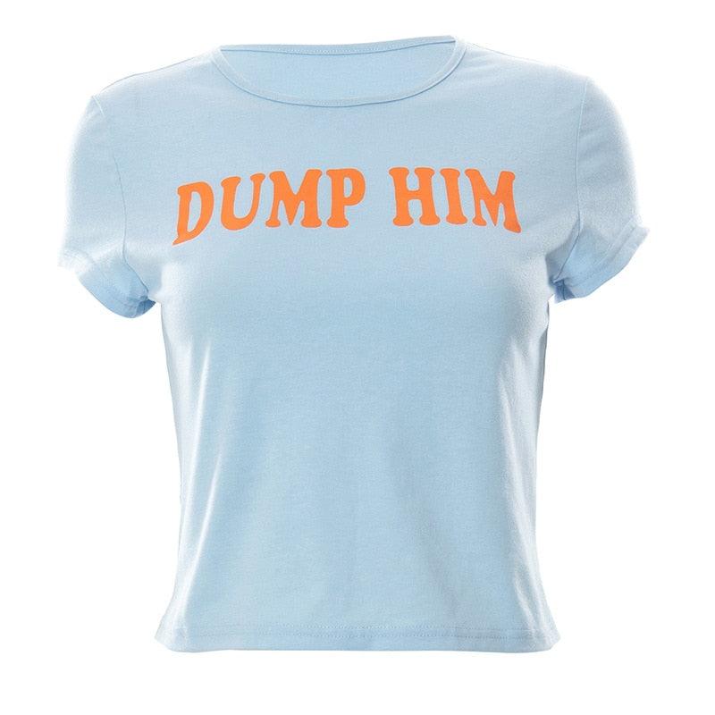 Dump Him Crop Top