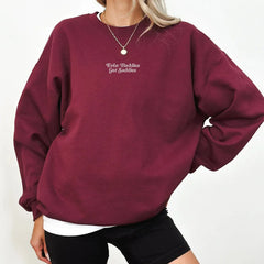 Even Baddies Get Saddies Embroidered Sweatshirt