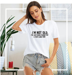 "I'M NOT OLD" Printed Short Sleeve Crewneck Top