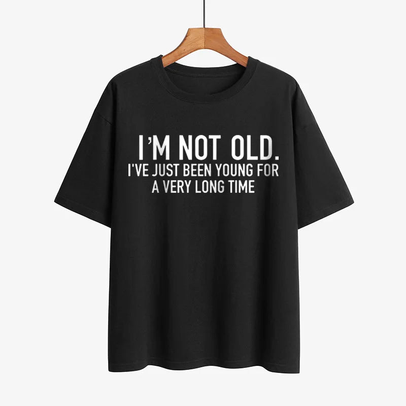 "I'M NOT OLD" Printed Short Sleeve Crewneck Top