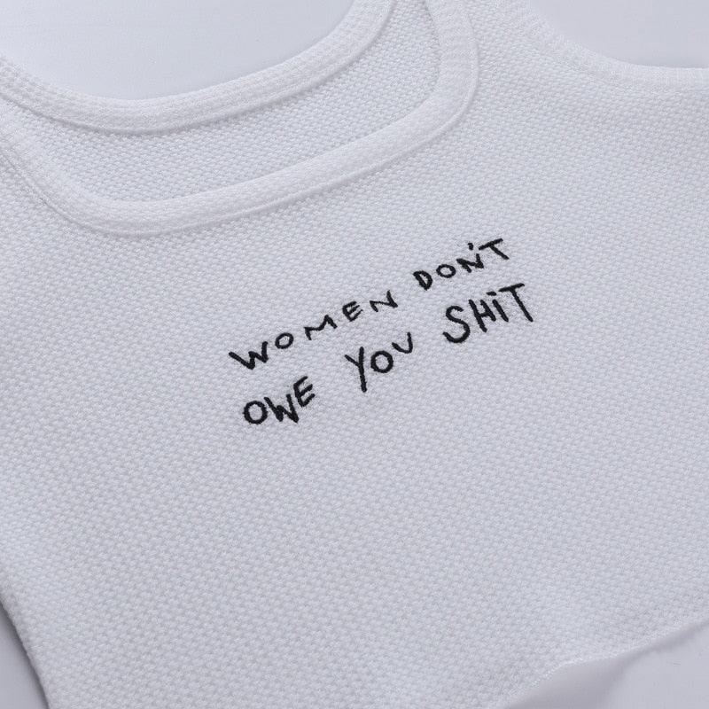 "don't owe you shit" Tank Top
