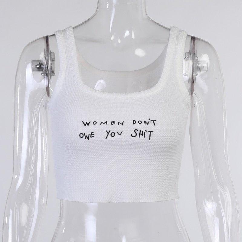 "don't owe you shit" Tank Top